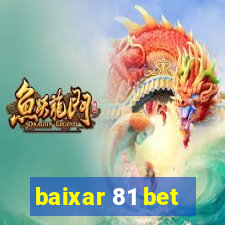 baixar 81 bet